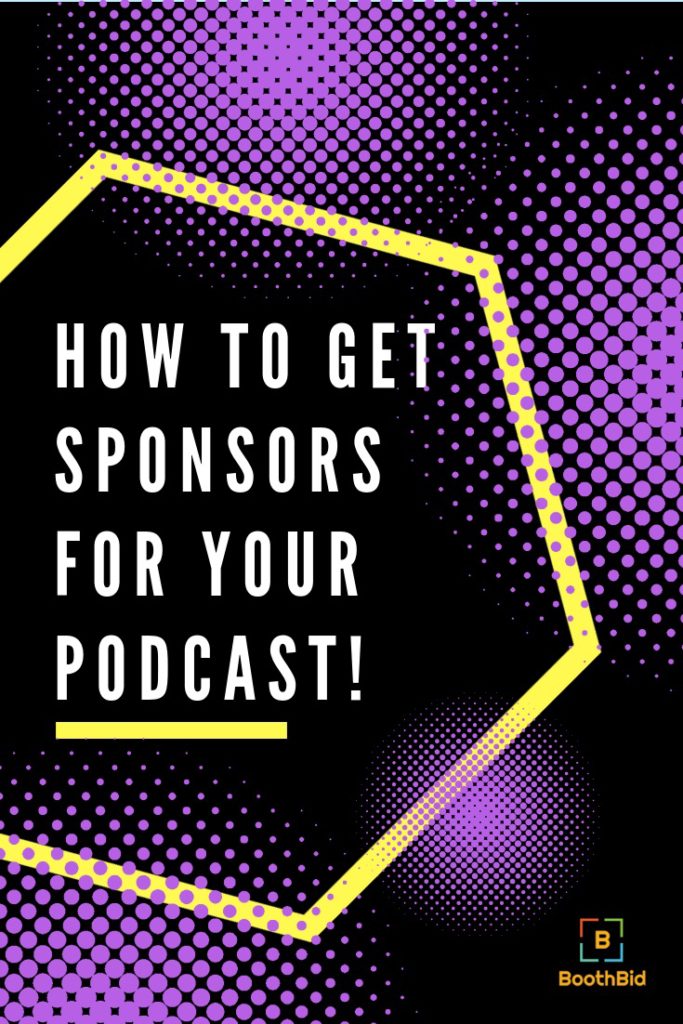 How to get sponsors for your podcast